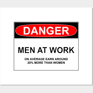 DANGER: MEN AT WORK Posters and Art